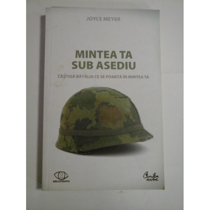 MINTEA TA SUB ASEDIU - JOYCE MEYER